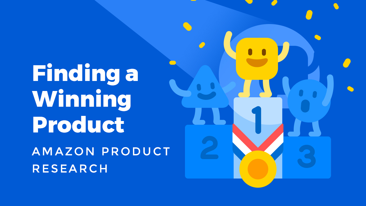 Amazon Product Research To Find A Winning Product