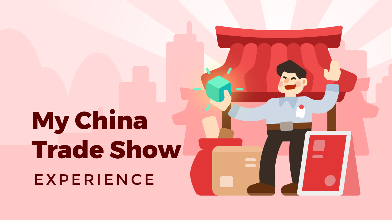 My China Trade Show Experience