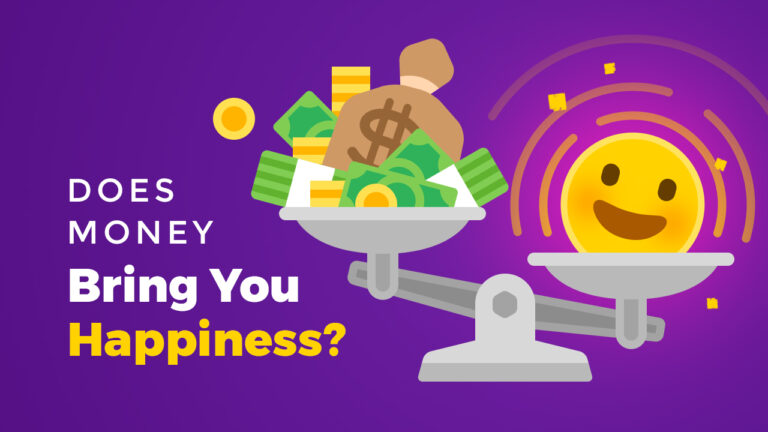Does Money Bring You Happiness